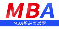 首页 - MBA提前面试网—清华MBA_北大MBA_人大MBA_MBA提前面试_MBA培训基地_MBA面试培训等MBA提前面试资讯网